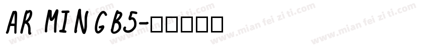 AR MINGB5字体转换